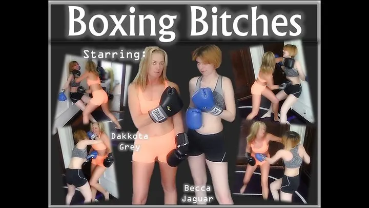 BOXING BITCHES DAKKOTA GREY BECCA JAGUAR EDIT