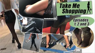 Take Me Shopping (episodes 1,2 and 3)