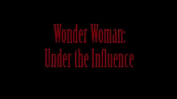 Wonder Girl- Under the Influence