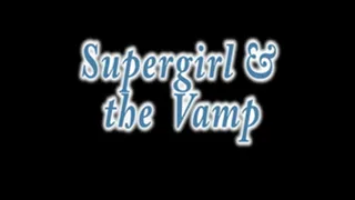 SuperNiki vs Jade the Vampire- Part 4: The Transformation