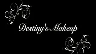 Destiny's Makeup