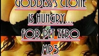 Godess's Clone Is Hungry...For pet zero - Custom - MP3