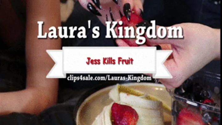 Jess Fruit Claw!