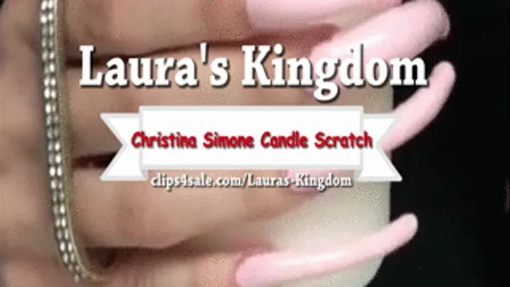 Christina Simone Candle Scratch!