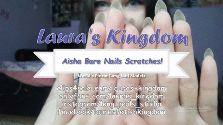 Aisha's Bare Nail Scratches