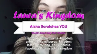 Aisha Scratches YOU!