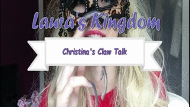 Christina's Claw Talk!