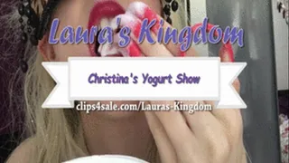 Christina's Yogurt Show! 19 Minutes!
