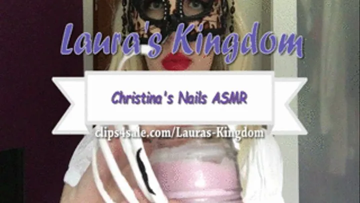 Christina's Nails ASMR!