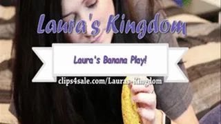 Laura's Banana Play!