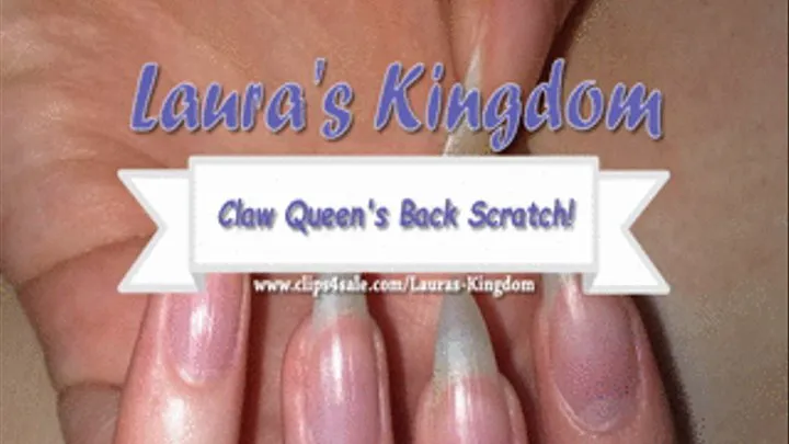 Claw Queen's Back Scratch!