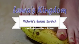 Victoria's Banana Toe Scratch!