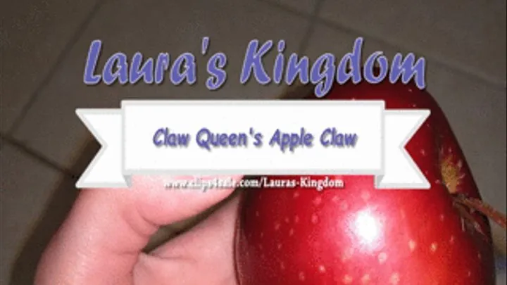 Claw Queen's Apple Claw