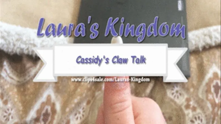 Cassidy's Claw Talk!