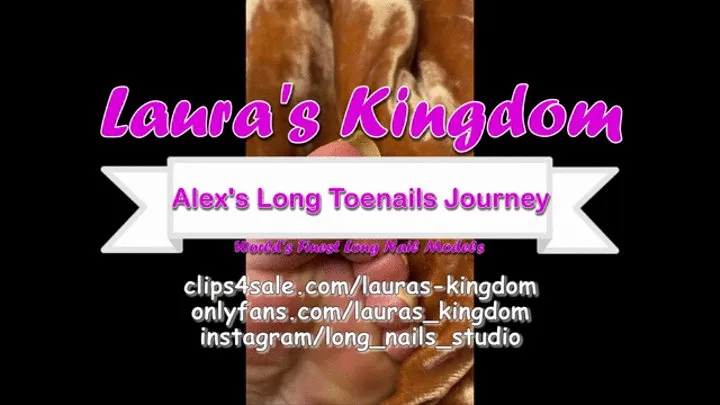 Alex's Long Toenails Journey