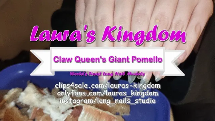 Claw Queen's Giant Pomello