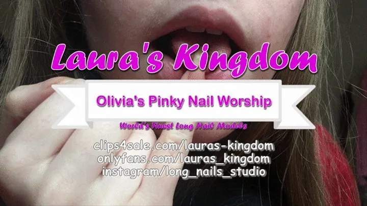 Olivia's Pinky Nail Worship