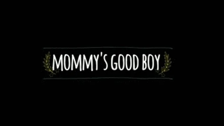 STEP-MOMMY'S GOOD BOY ( )