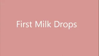 First Milk Drops