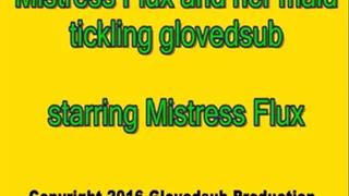 Mistress Flux and her maid tickling glovedsub