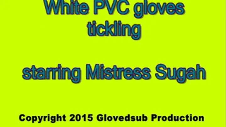 White PVC gloves tickling