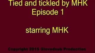 Tied and tickled by MHK episode 1