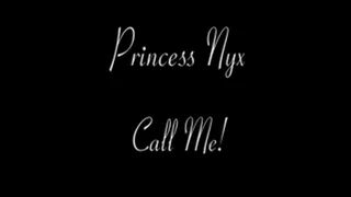 Prrincess Nyx - Call Me