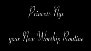 Princess Nyx - your New Worship Routine