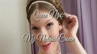 Queen Nyx - My Natural Crown