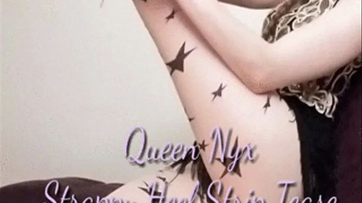 Queen Nyx Strappy Heel Strip Tease