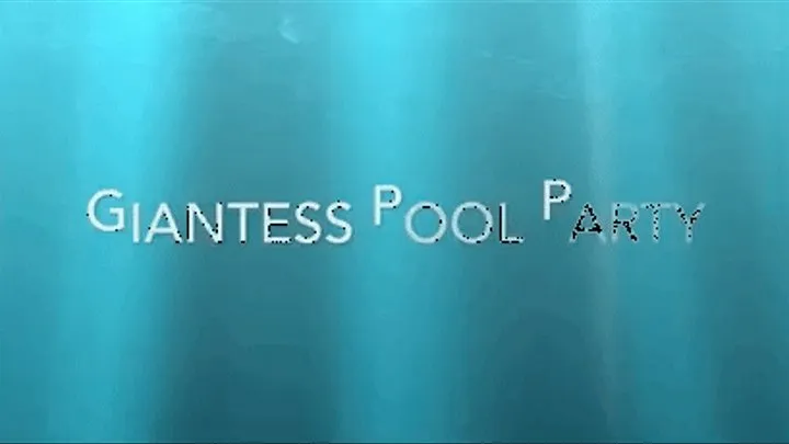 Giantess Pool Party Full Fetish download