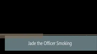 Jade the smoking officer small
