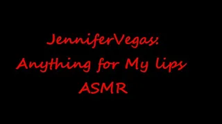 Anything for My red juicy lips ASMR