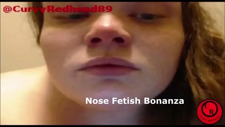 Nose Fetish Bonanza - CurvyRedhead