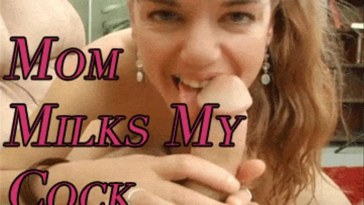 Step-Mom Milks My Cock