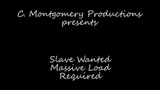 Slave Wanted: Massive Load Required