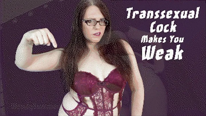 Transsexual Cock Makes you Weak