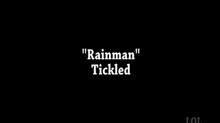 Rain Man Tickled full video