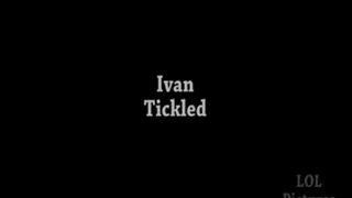 Ivan Tickled Full clip