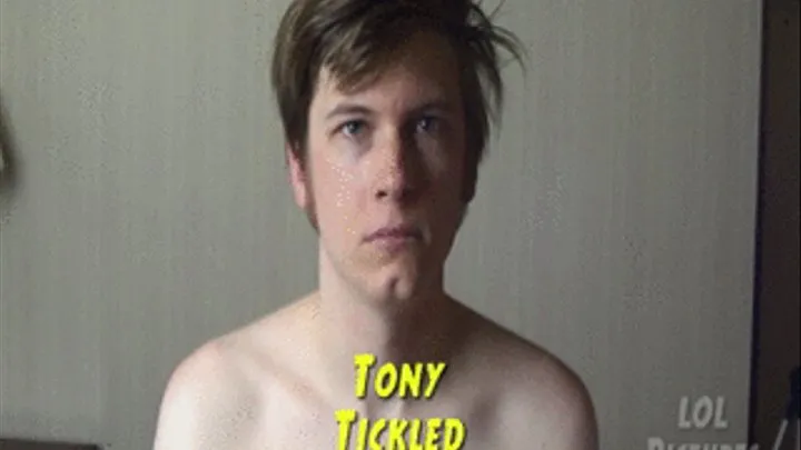 Tony Tickled Full clip