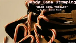 Candy Cane Stomping 12-22-12 High Heel and Barefoot Version