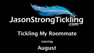 Tickling My Roommate starring August