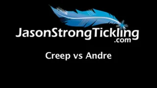 Creep Vs Andre