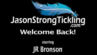 Welcome Back starring JR Bronson