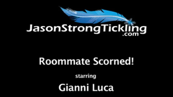 Roommate Scorned Starring: Gianni