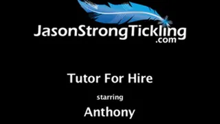 Tutor For Hire Starring Anthony