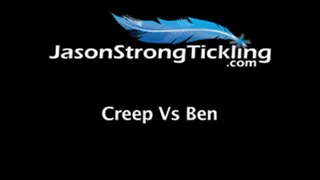 Creep VS Ben