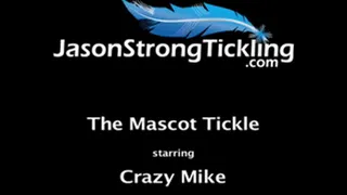 The Mascot Tickle Starring: Mike