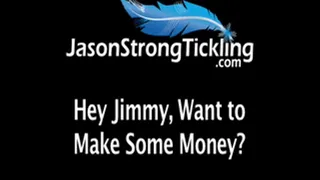 Hey Jimmy, Want To Make Some Money?