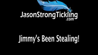 Jimmy's Been Stealing!